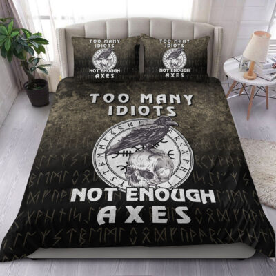 Ligerking Bedding Set -Too-Many-Idiots-Not-Enough-Axes-Viking Bedding Set A7