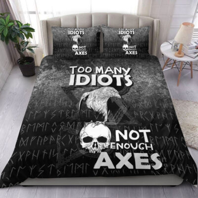 Ligerking Bedding Set -Too-Many-Idiots-Not-Enough-Axes-Viking Bedding Set A7