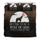 Ligerking Bedding Set - Better To Be A Wolf Of Odin Than A Lamb Of God Bedding Set A7