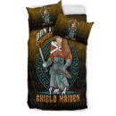 Ligerking Bedding Set - Iâ€™m A Shield Maiden Bedding Set A7
