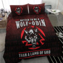Ligerking Bedding Set - Better To Be A Wolf Of Odin Than A Lamb Of God Bedding Set A7
