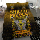 Ligerking Bedding Set - Shield Maiden We Can Fight For Ourselves Bedding Set A7
