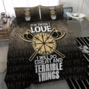 Ligerking Bedding Set - For Those I Love I Will Do Great And Terrible Things Bedding Set A7