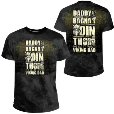 Ligerking -Daddy You Are As Brave As Ragnar As Wise As Odin As Strong As Thor T-Shirt A7